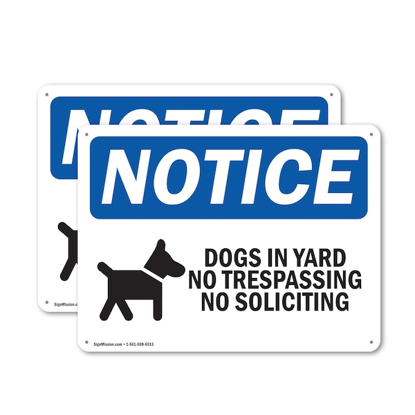 Signmission Dogs In Yard No Trespassing OSHA Notice Sign, Plastic, 14in W x 10in L, 2PK OS-2PACK-NS-P-1014-L-11440 - main